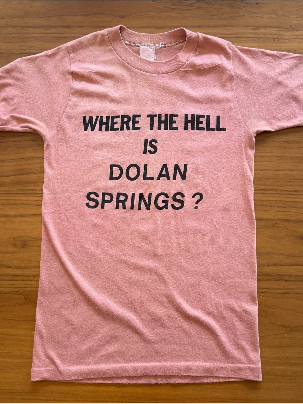 Pink Graphic Tee "Where The Hell Is Dolan Springs?"